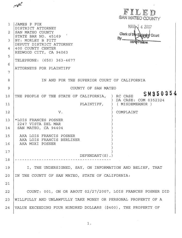 Lois Frances Posner did willfully and unlawfully take take money or personal property of value exceeding four hundred dollars ($400)